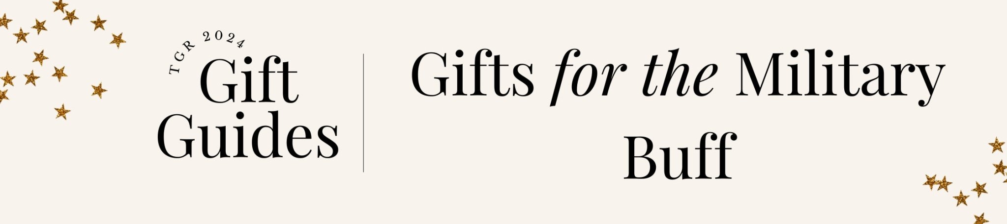 2024 Holiday Gift Guides: Gifts for the Military Buff - The Great Republic