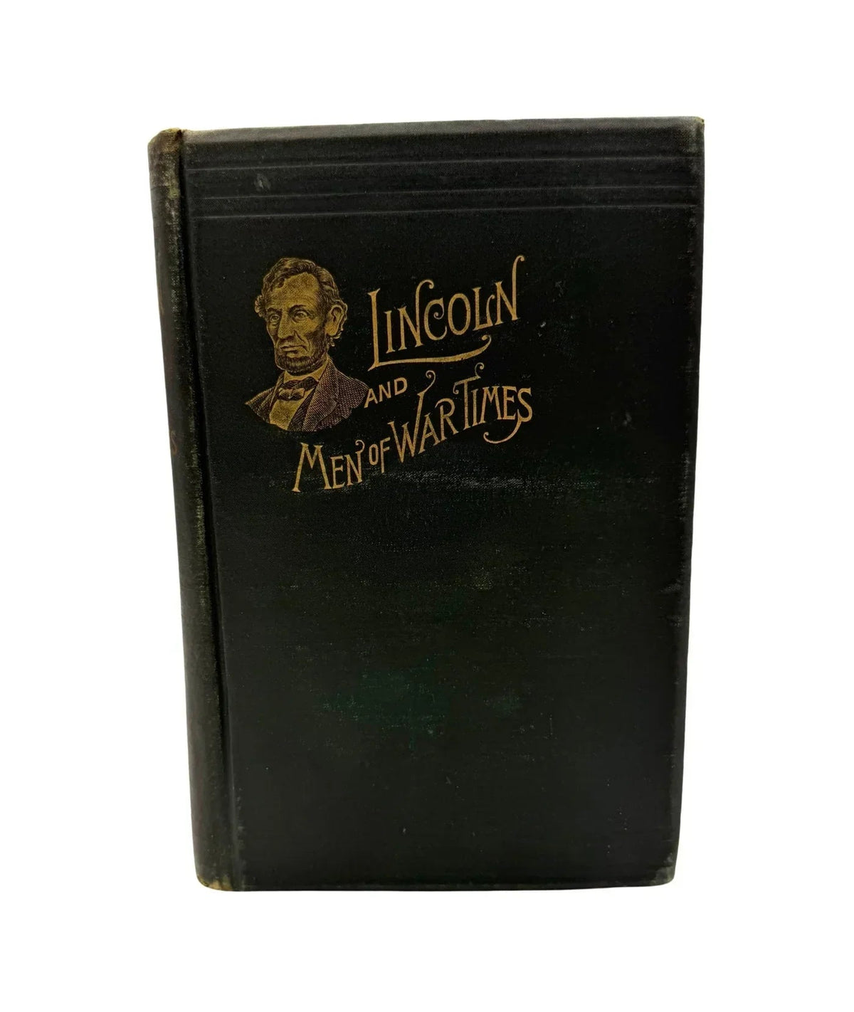McClure's "Abraham Lincoln and Men of War-Times" - The Great Republic
