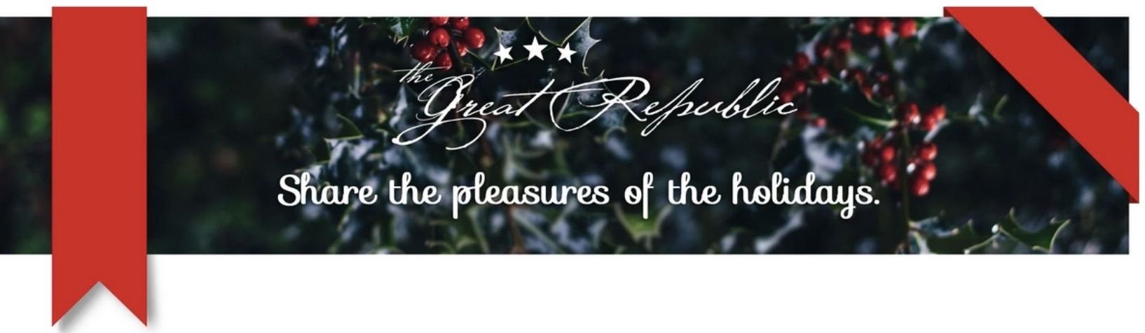 Holiday Gift Guide - The Great Republic