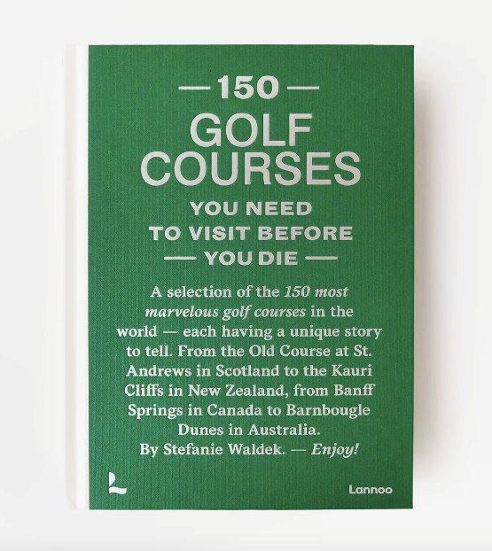 150 Golf Courses You Need to Visit Before You Die - The Great Republic