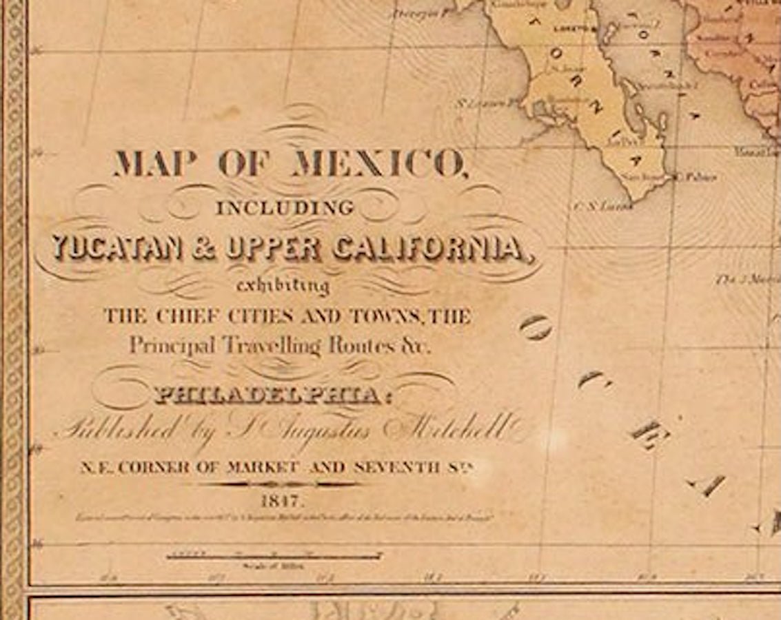 1847 "Map of Mexico, Including Yucatan & Upper California..." by Samuel Augustus Mitchell - The Great Republic