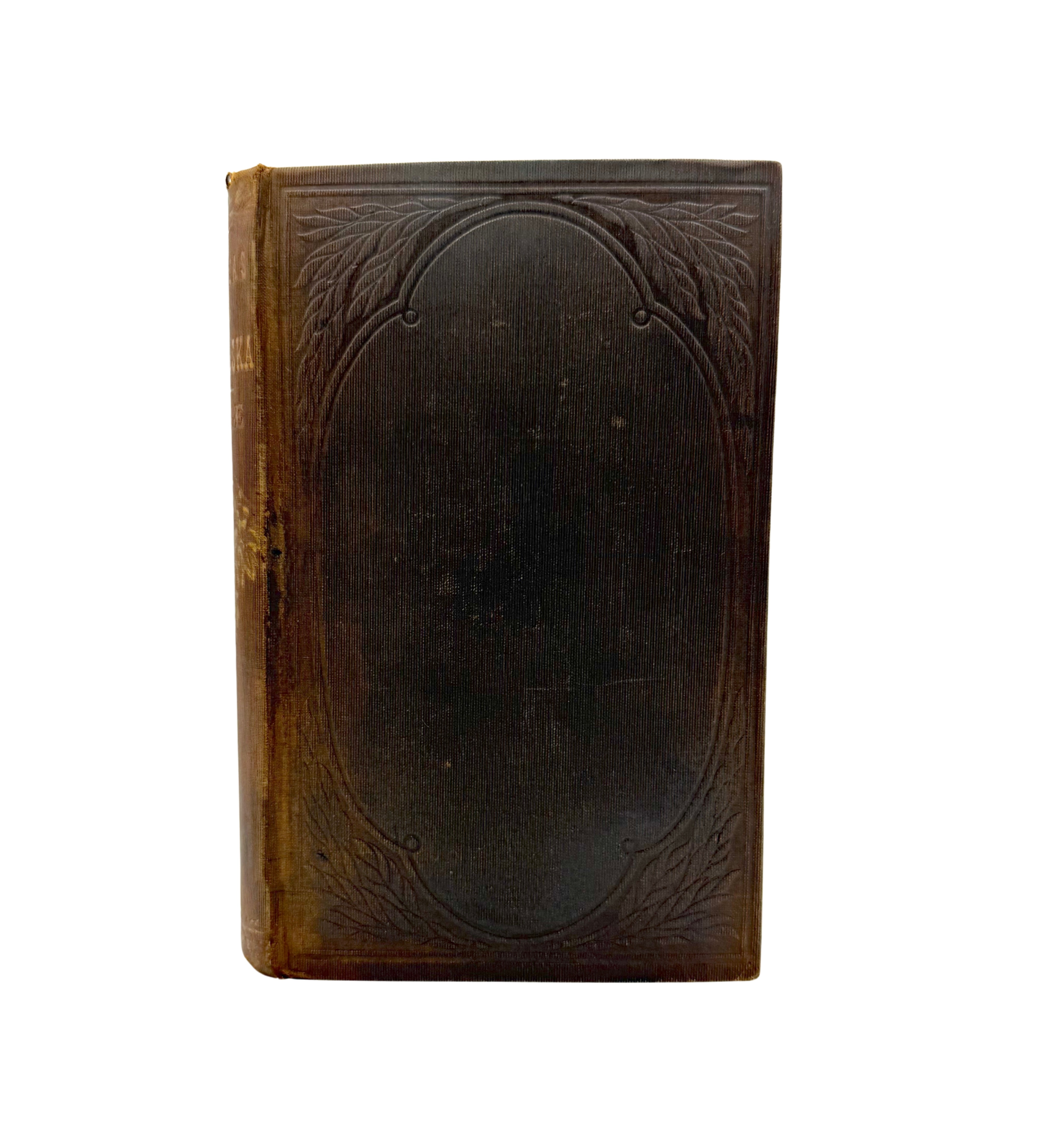 Kanzas and Nebraska by Edward E. Hale, First Edition, 1854