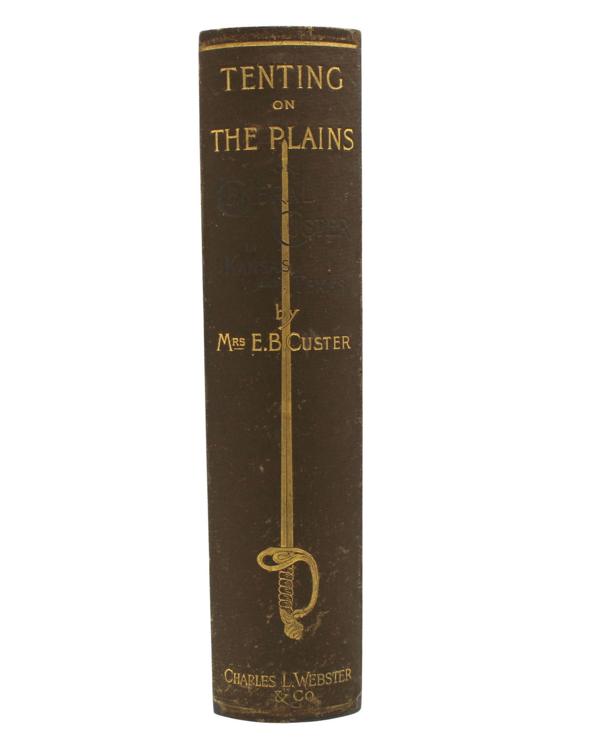 Tenting on the Plains, or General Custer in Kansas and Texas, by Elizabeth B. Custer, First Edition, 1887