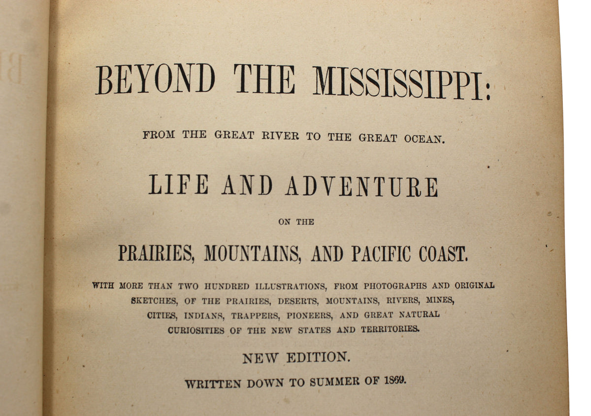 Beyond the Mississippi: From the Great River to the Great Ocean by Albert D. Richardson, New Edition, 1869