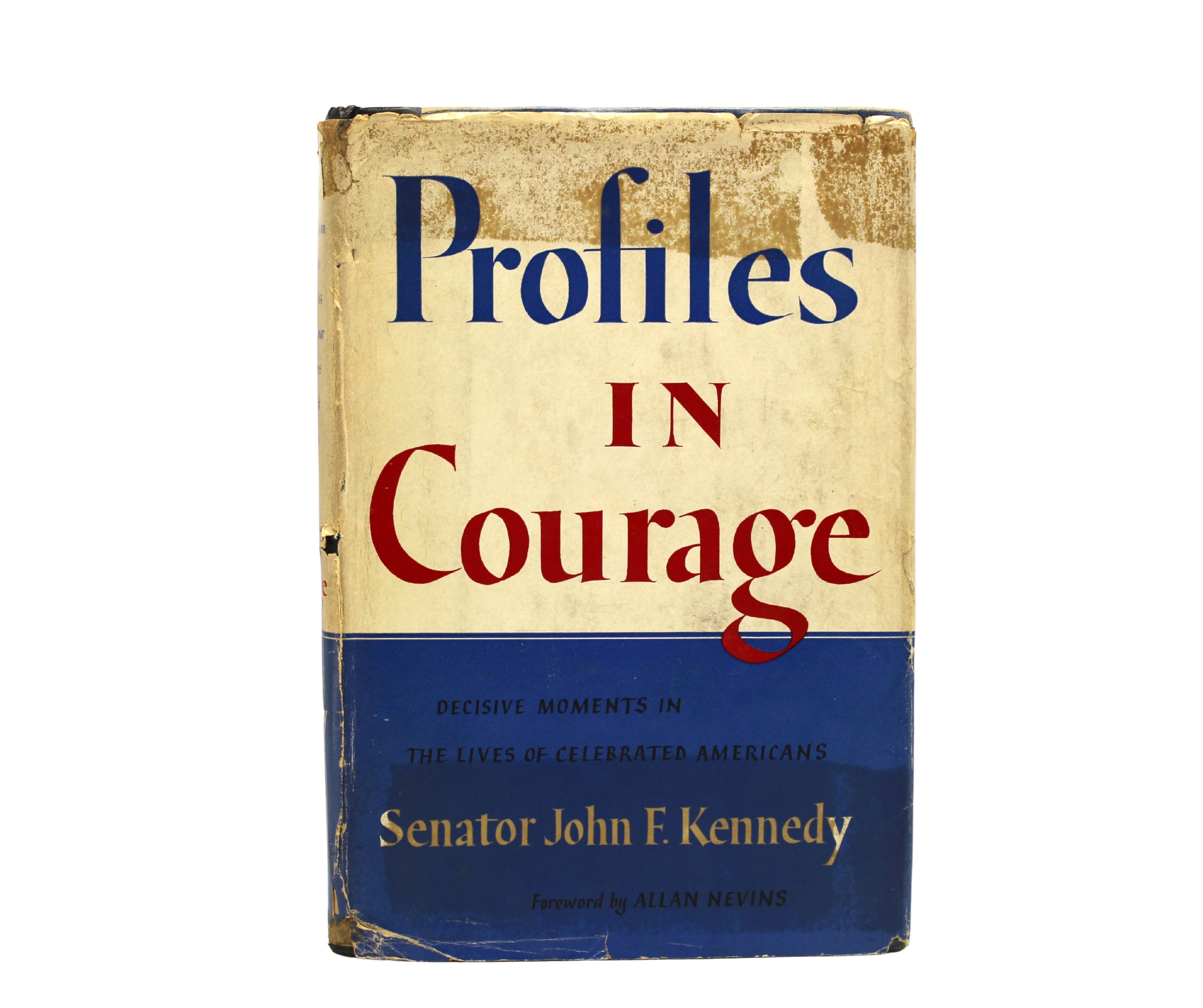 Profiles in Courage by John F. Kennedy, First Edition, First Printing, 1956
