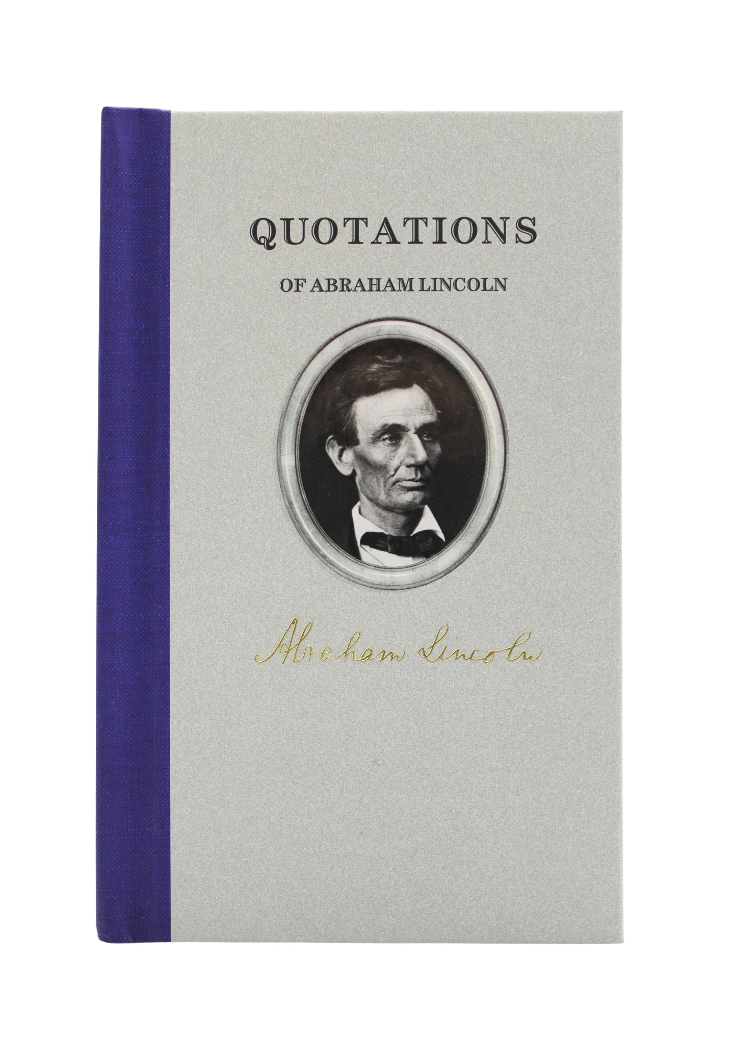 Quotations of Abraham Lincoln