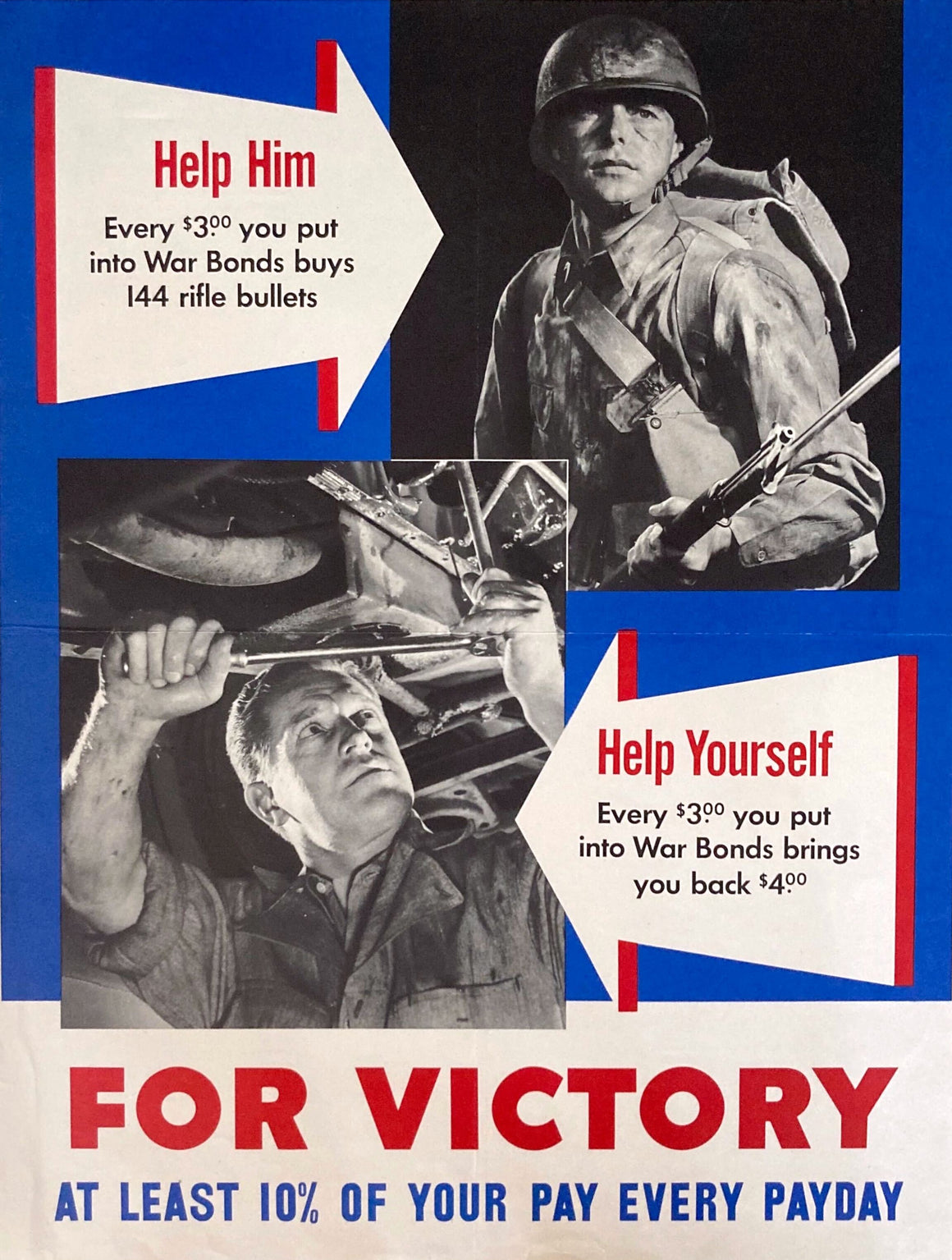 "Help Him. Help Yourself. For Victory. At Least 10% of Your Pay Every Payday" Vintage WWII War Bonds Poster