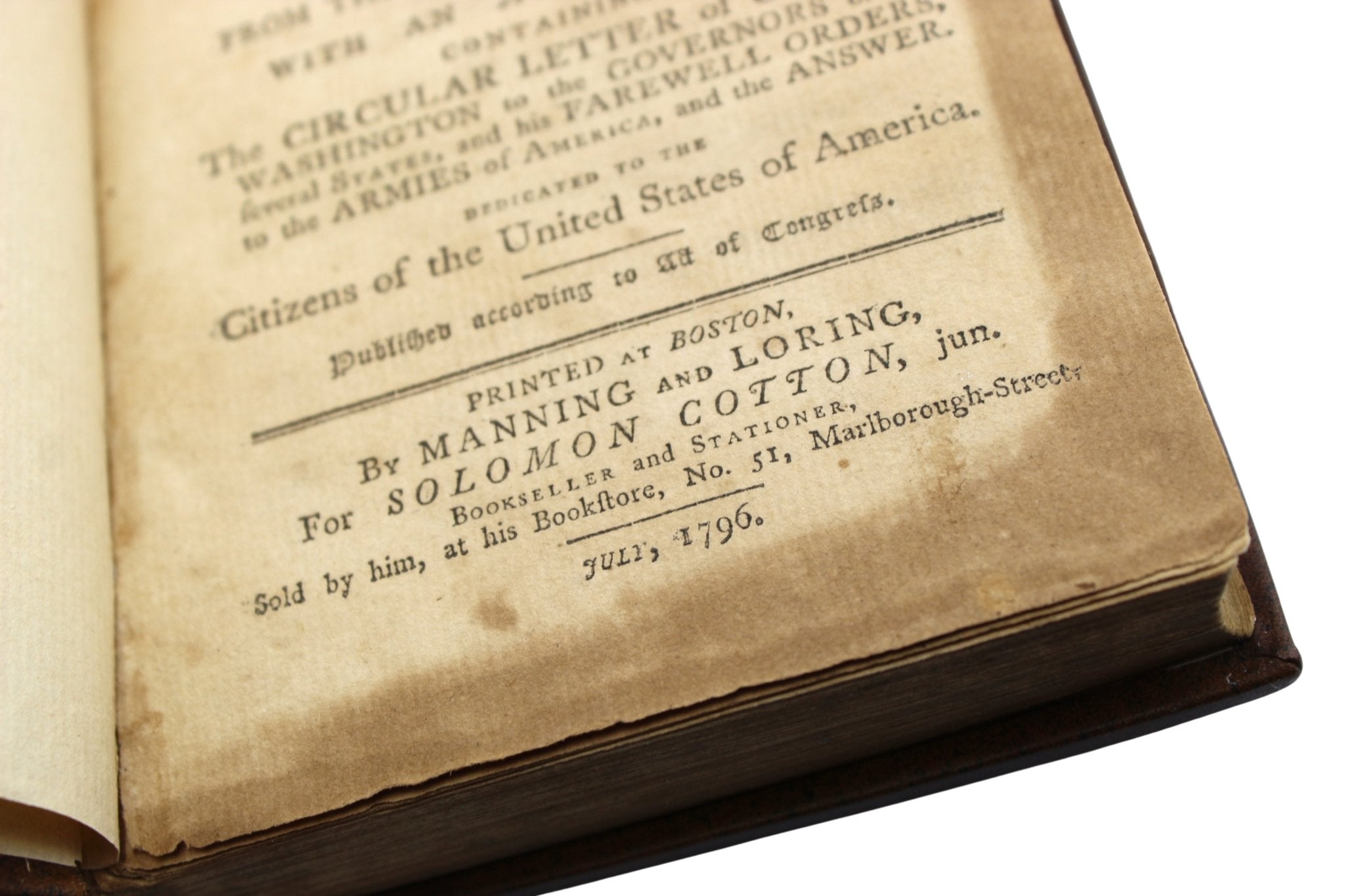 A Collection of the Speeches of the President of the United States, by George Washington, First Edition, Published by Manning and Loring, 1796 - The Great Republic