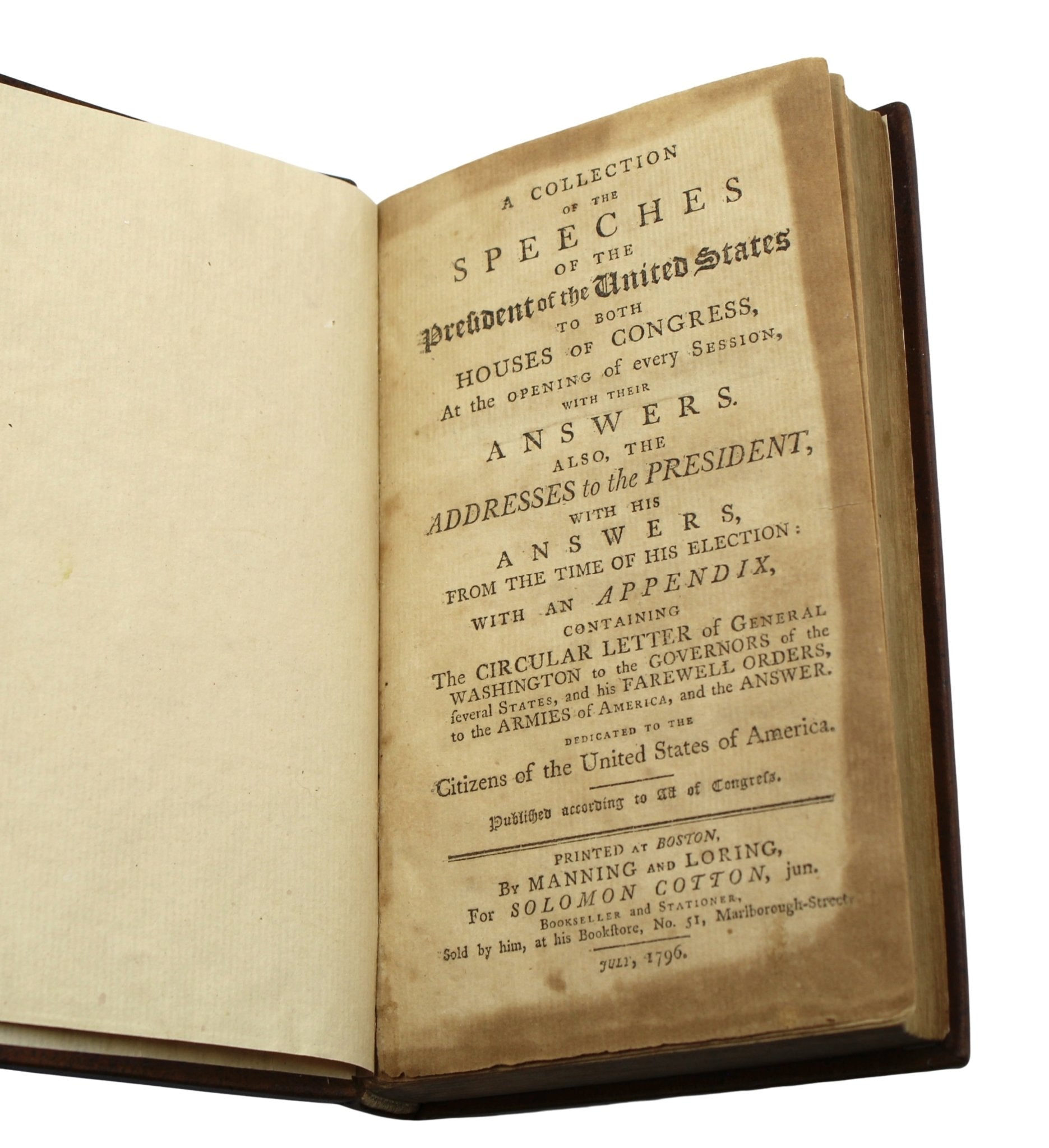 A Collection of the Speeches of the President of the United States, by George Washington, First Edition, Published by Manning and Loring, 1796 - The Great Republic