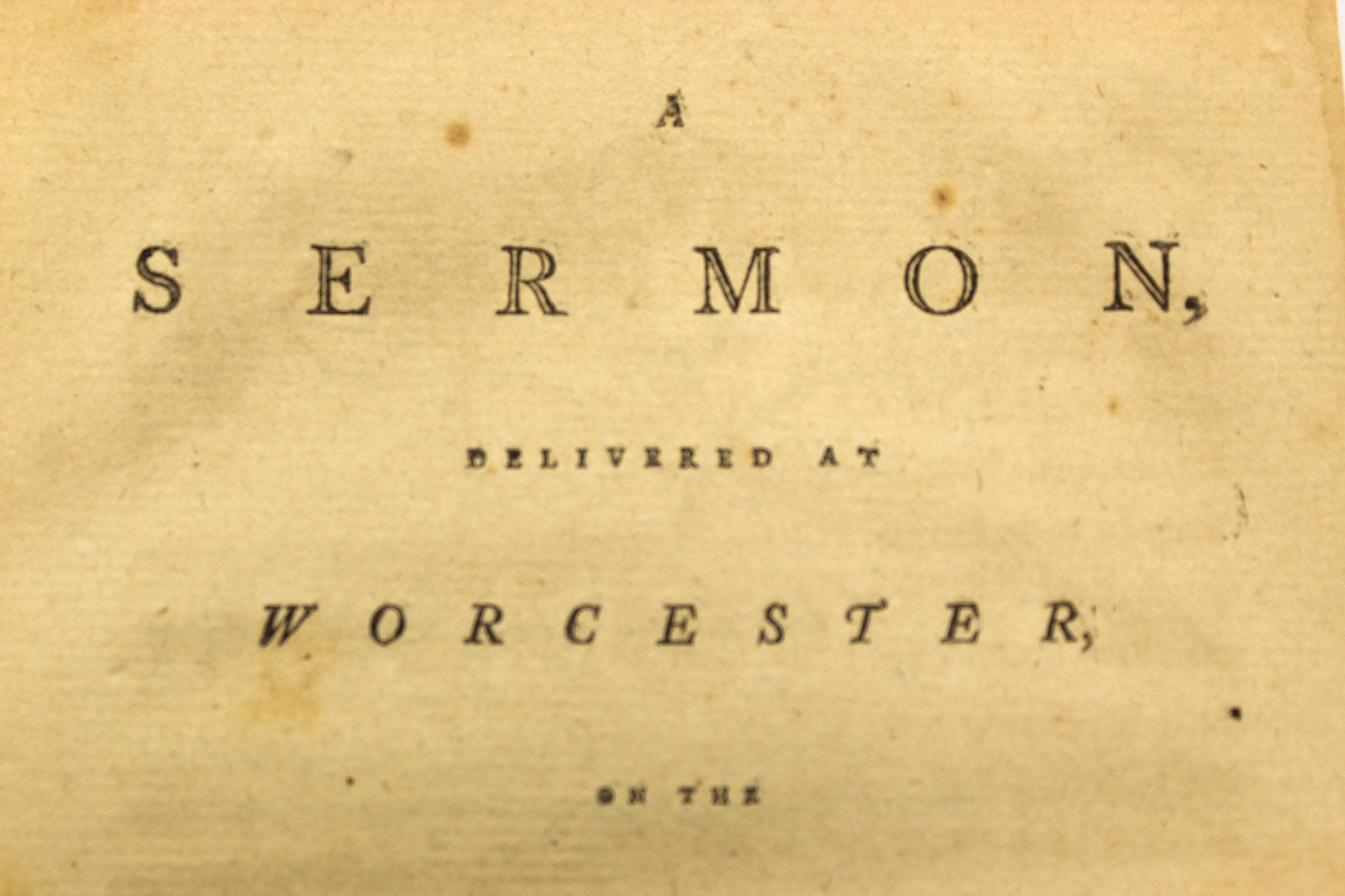 A Sermon Delivered at Worcester on the Day of Public Thanksgiving, Observed Throughout the Commonwealth of Massachusetts, December 15th, MDCCXCVI, by Samuel Austin, Published by Leonard Worcester, 1797 - The Great Republic