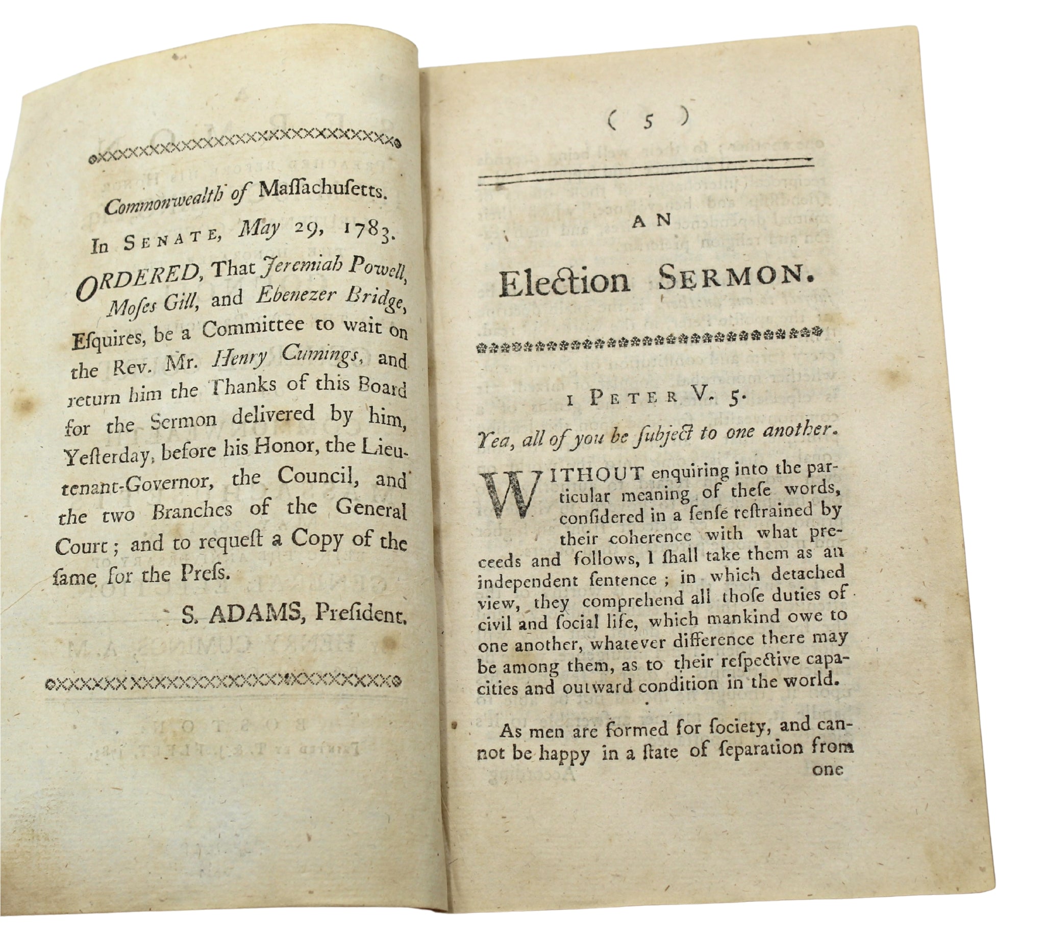 A Sermon Preached before his Honor Thomas Cushing,... the Honorable the Council and the Two Branches of the General Court of the Commonwealth of Massachusetts May 28, 1783, being the Anniversary of the General Election, by Henry Cumings, 1783 - The Great Republic