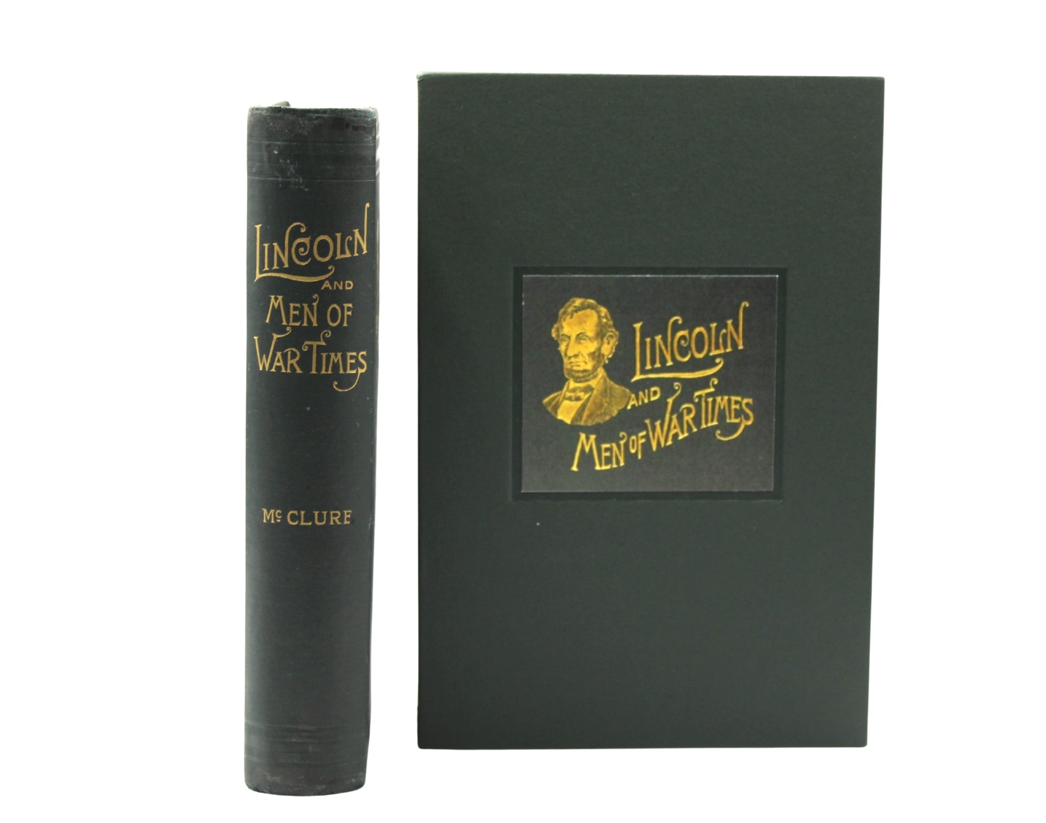 Abraham Lincoln and Men of War - Times by A. K. McClure, First Edition, in Original Boards, 1892 - The Great Republic