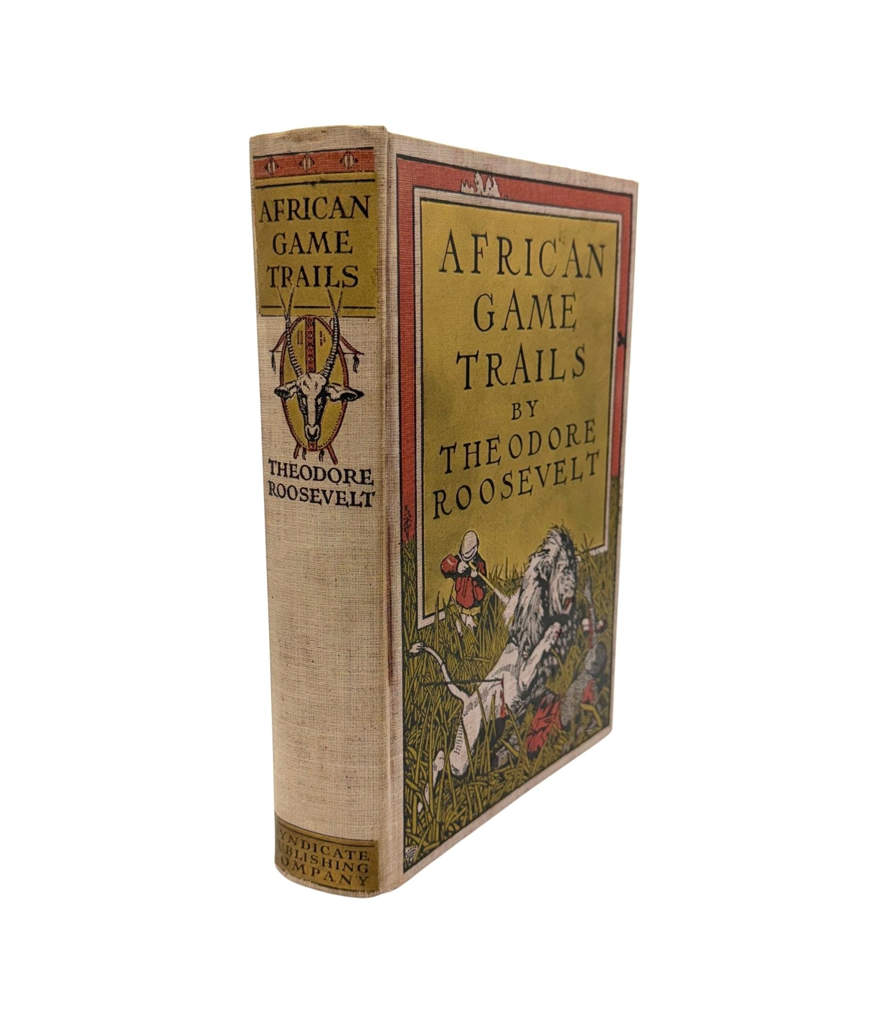African Game Trails by Theodore Roosevelt, Scarce Syndicate Publishing Company Edition, 1910 - The Great Republic