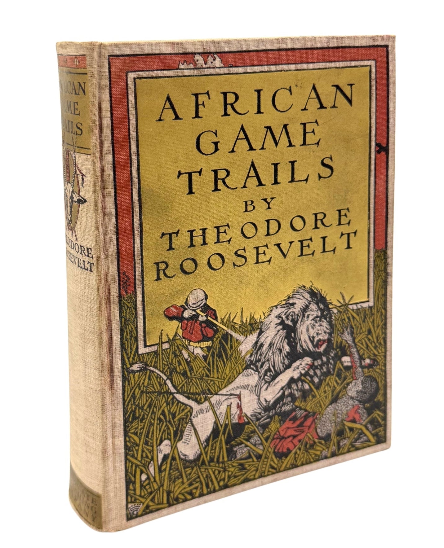African Game Trails by Theodore Roosevelt, Scarce Syndicate Publishing Company Edition, 1910 - The Great Republic