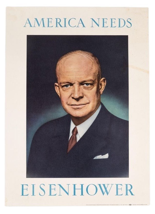 "America Needs Eisenhower" Vintage Presidential Campaign Poster - The Great Republic