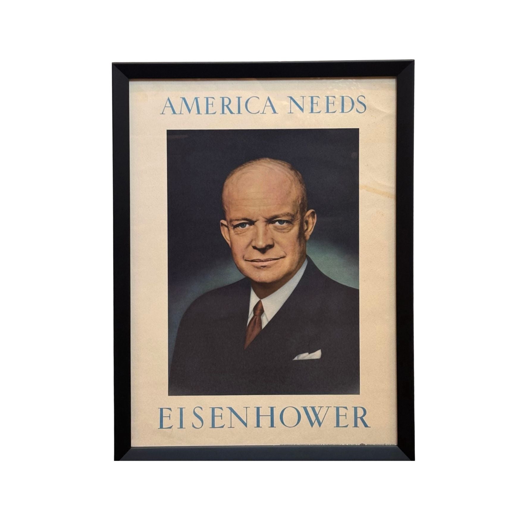 "America Needs Eisenhower" Vintage Presidential Campaign Poster - The Great Republic