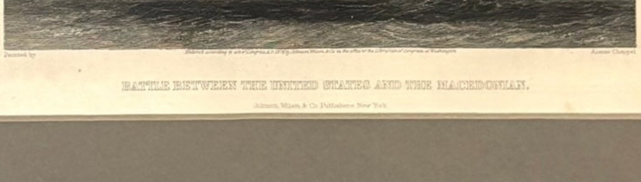 "Battle Between the United States and the Macedonian" Engraving, Published by Johnson, Wilson & Co., after Alonzo Chappel, 1874 - The Great Republic