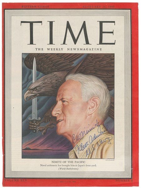 Chester W. Nimitz Signed Time Magazine Cover, Dated February 26, 1945 - The Great Republic