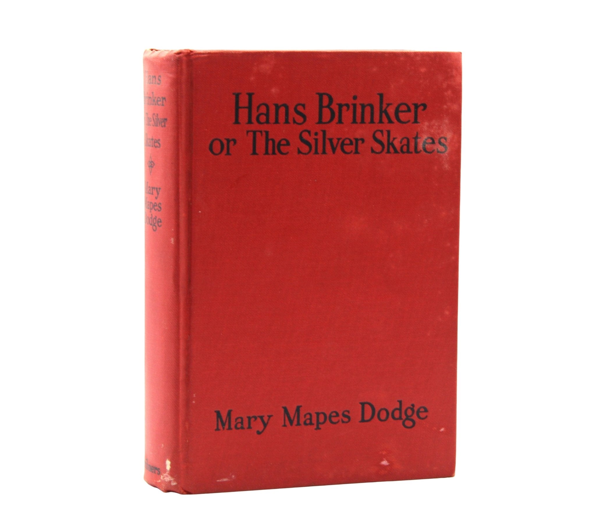 Hans Brinker, Or, The Silver Skates by Mary Mapes Dodge, Illustrated by Allen B. Doggett, 1925 - The Great Republic