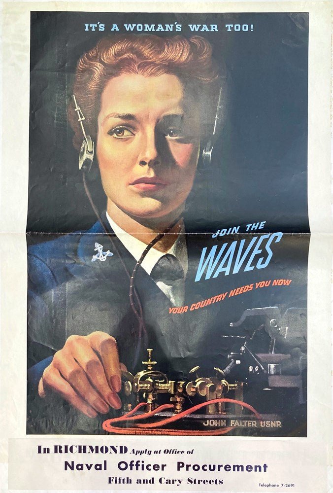 "It's A Woman's War Too! Join the WAVES, Your Country Needs You Now" Vintage WWII Recruitment Poster by John Falter, 1932 - The Great Republic