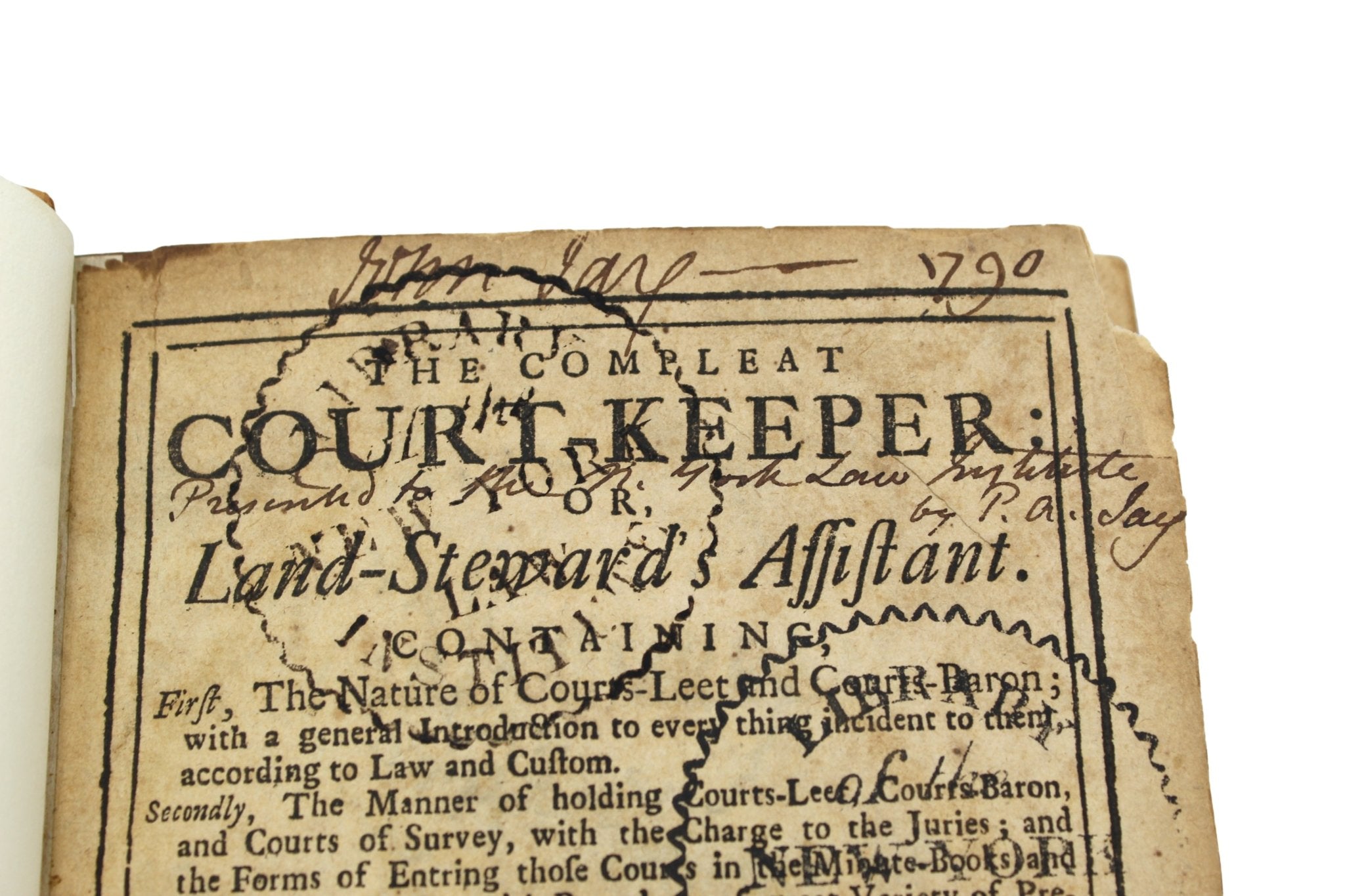John Jay's Signed Copy of The Compleat Court Keeper; or, Land - Steward’s Assistant by Giles Jacob, Second Edition, 1715 - The Great Republic