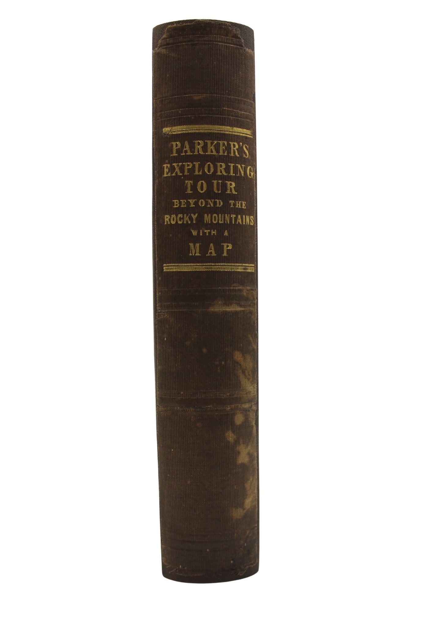 Journal of an Exploring Tour Beyond the Rocky Mountains by Rev. Samuel Parker, Fourth Edition, 1844 - The Great Republic