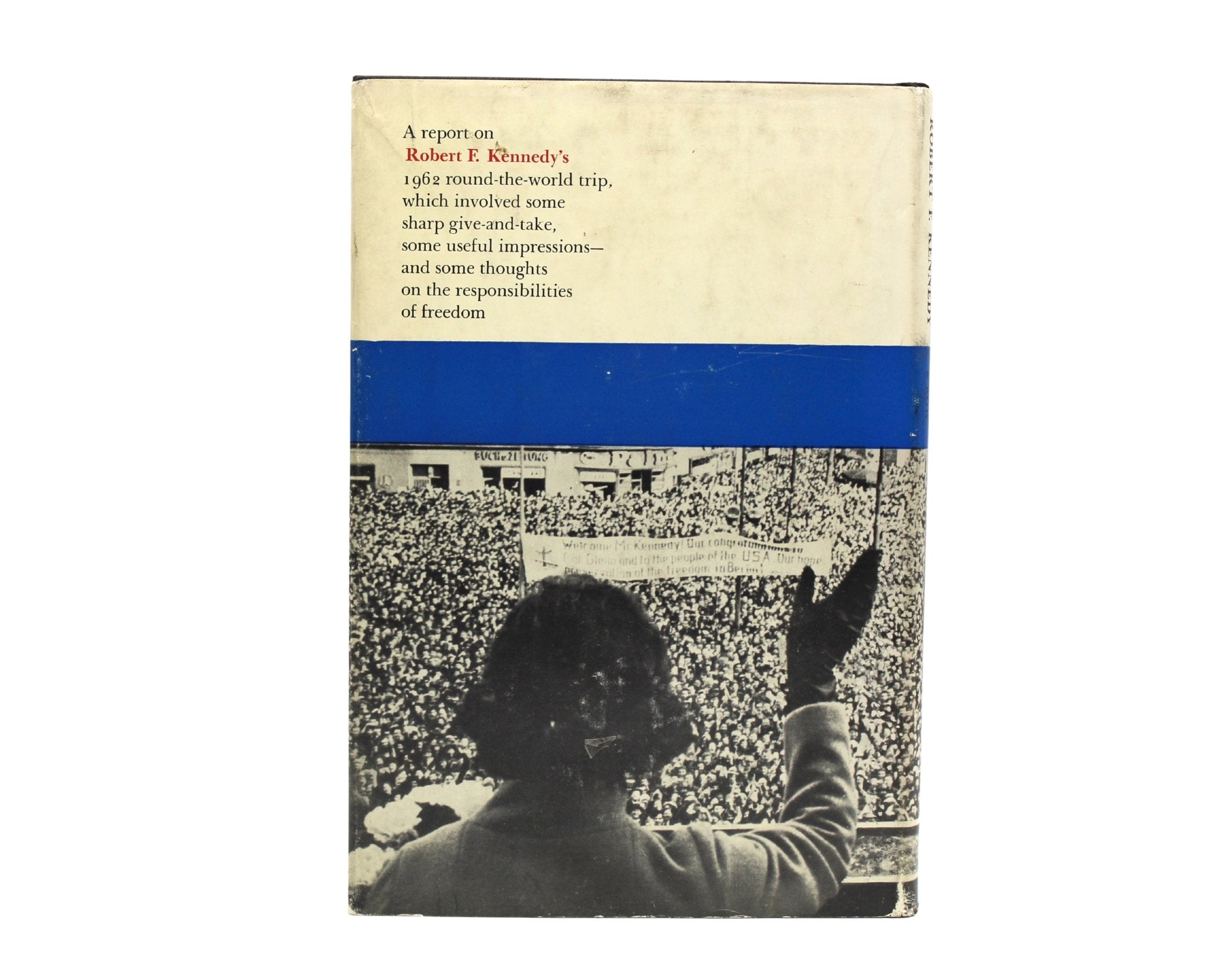 Just Friends and Brave Enemies by Robert F. Kennedy, First Edition, in Dust Jacket, 1962 - The Great Republic