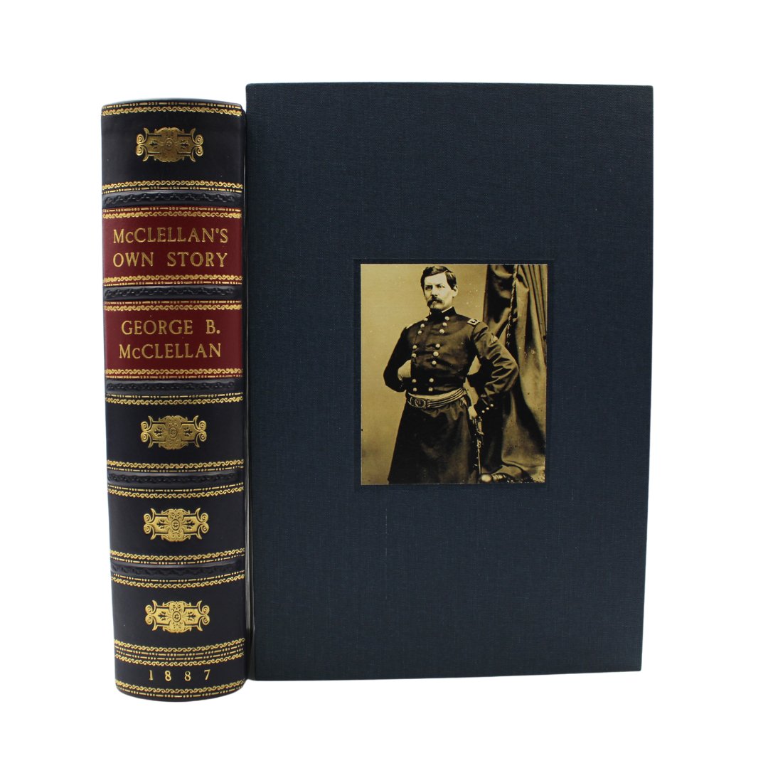 McClellan's Own Story: The War for the Union by George B. McClellan, First Edition, 1887 - The Great Republic