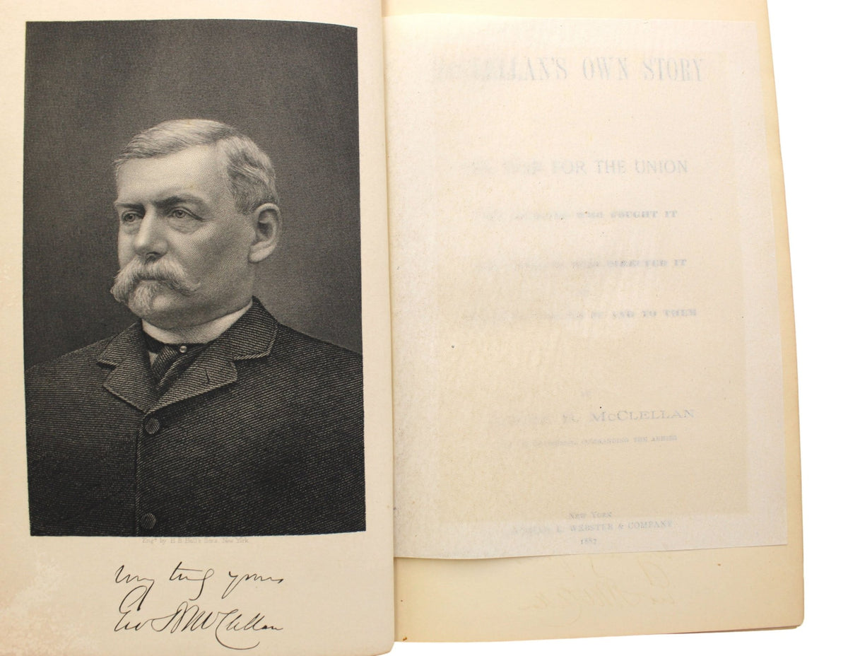 McClellan's Own Story: The War for the Union, First Edition, in Shoulder Strap Binding, 1887 - The Great Republic