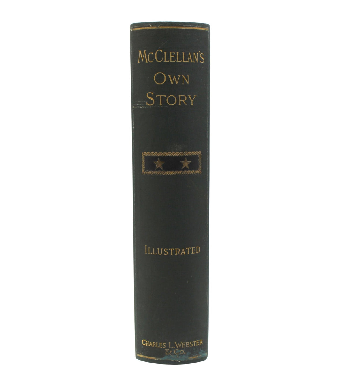 McClellan's Own Story: The War for the Union, First Edition, in Shoulder Strap Binding, 1887 - The Great Republic