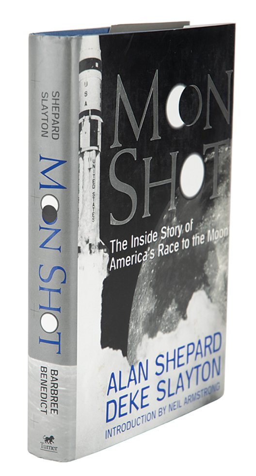 Moon Shot: The Inside Story of America's Race to the Moon, By Alan Shepard and Deke Slayton, Signed by Shepard, First Edition, 1994 - The Great Republic