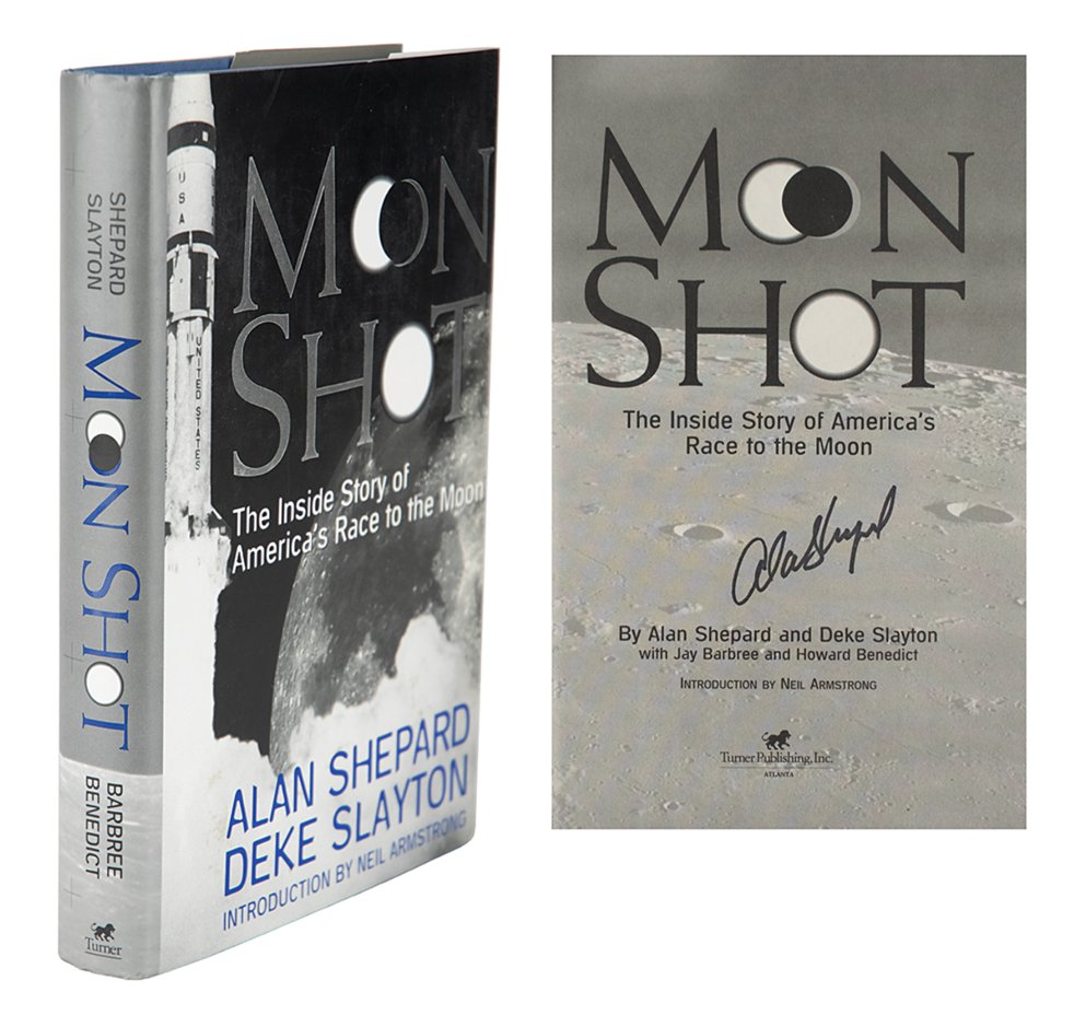 Moon Shot: The Inside Story of America's Race to the Moon, By Alan Shepard and Deke Slayton, Signed by Shepard, First Edition, 1994 - The Great Republic