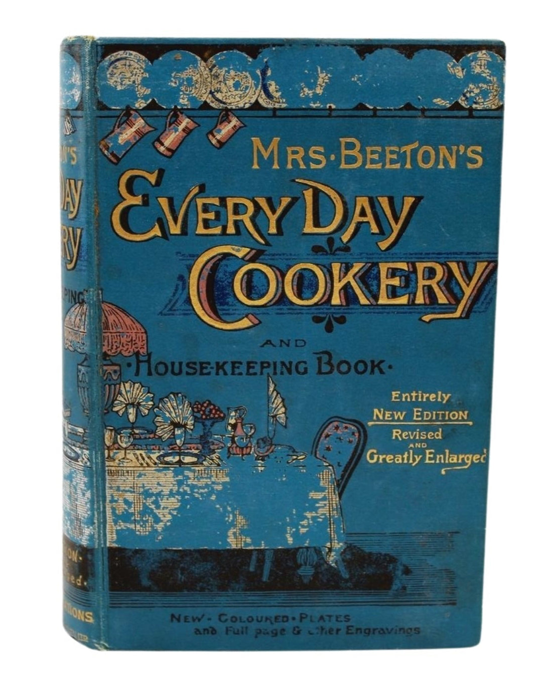 Mrs. Beeton's Every Day Cookery and Housekeeping Book, Revised and Enlarged Edition, 1893 - The Great Republic