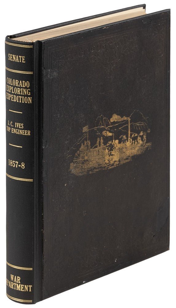 Report upon the Colorado River of the West by Joseph C. Ives, First Edition, Senate Issue, 1861 - The Great Republic