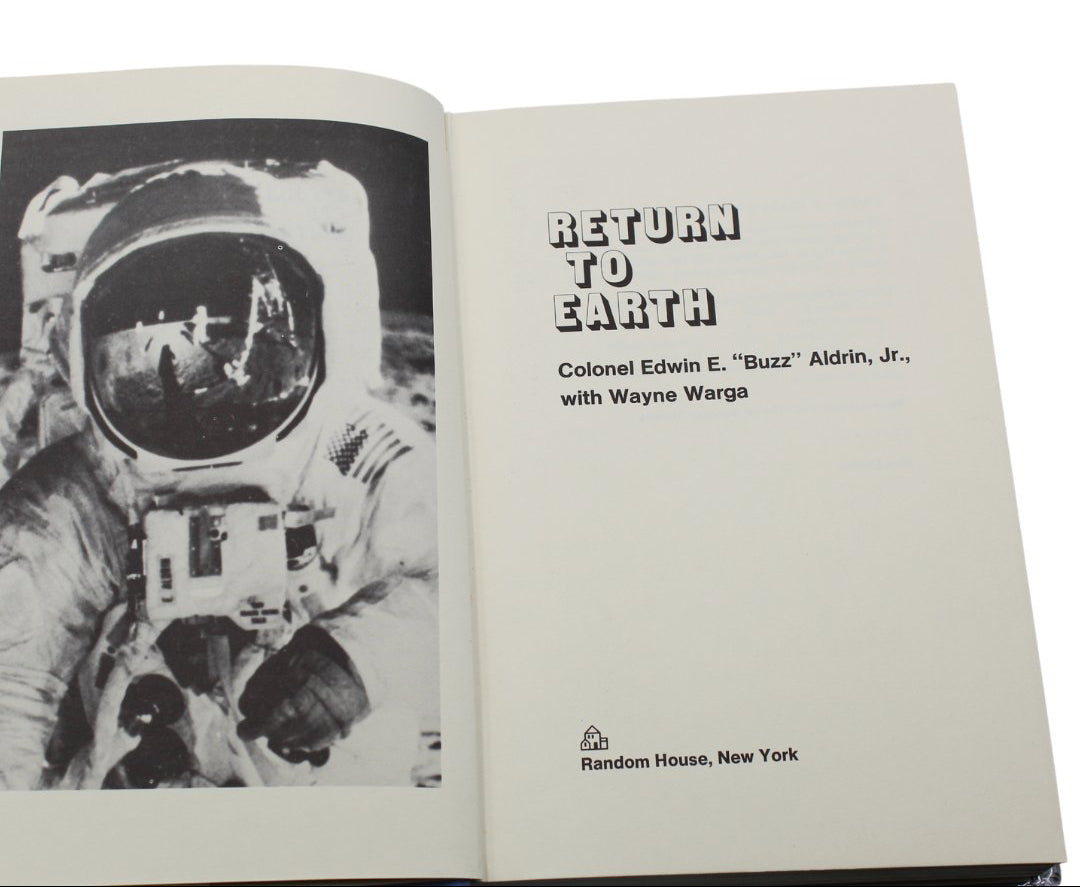 Return to Earth, Signed and Inscribed by Edwin "Buzz" Aldrin, First Edition in Original Dust Jacket, 1973 - The Great Republic
