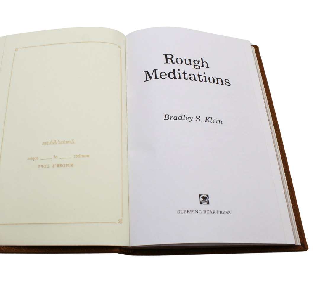 Rough Meditations by Bradley S. Klein, Limited Edition, Binder's Copy, 1997 - The Great Republic