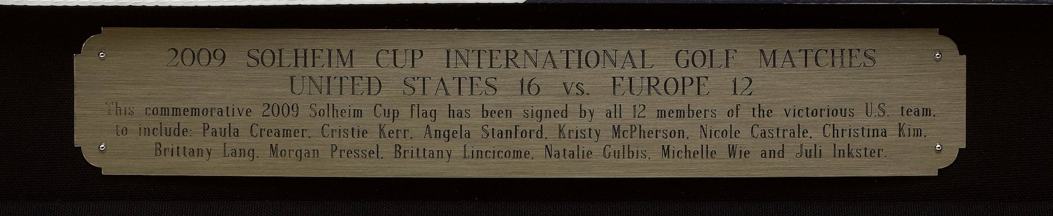 Solheim Cup Matches U.S. Team Signed Pin Flag - USA 16 vs. EUROPE 12, Circa 2009 - The Great Republic