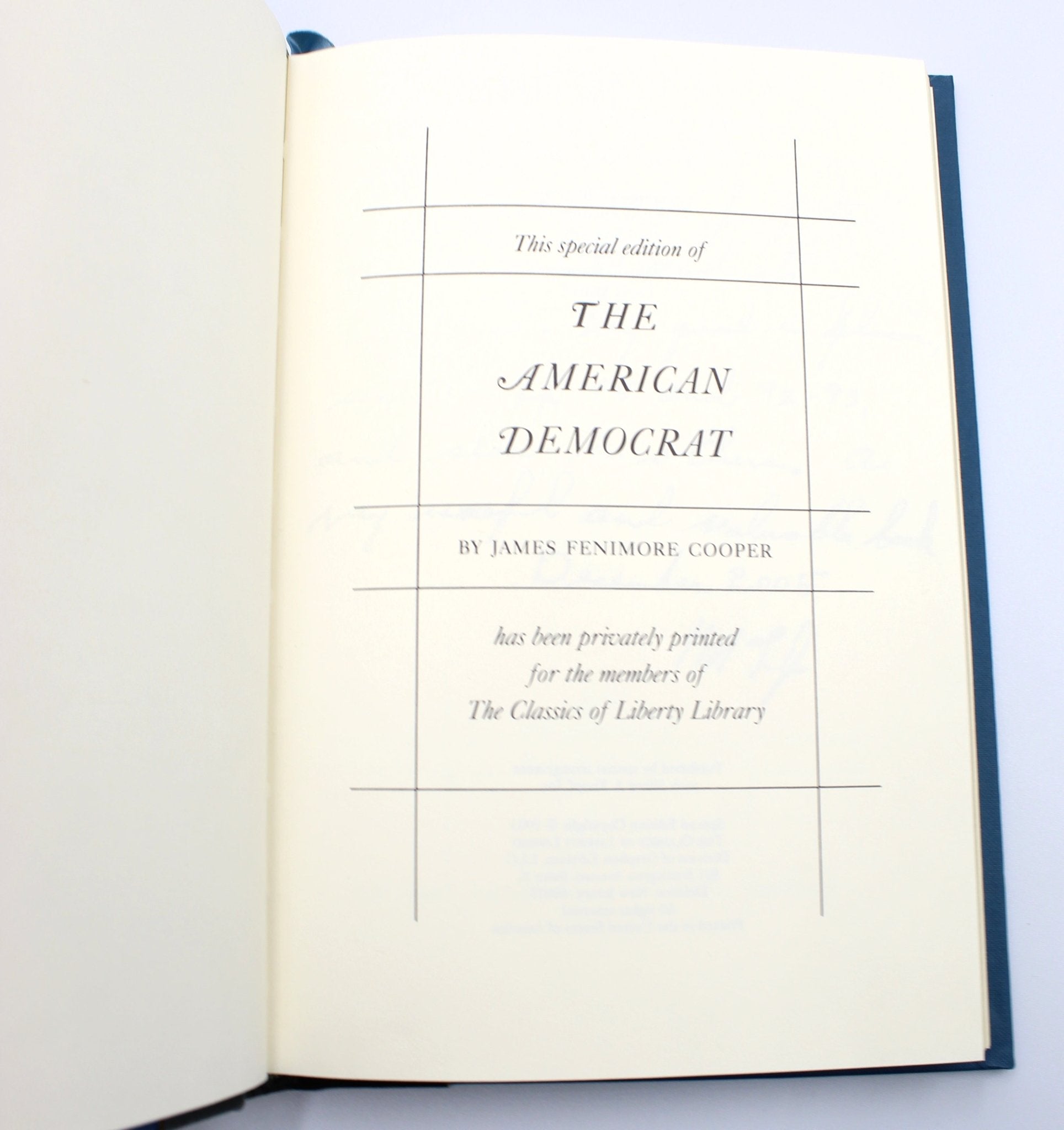 The American Democrat by James Fenimore Cooper, Classics of Liberty Library Edition, 2003 - The Great Republic