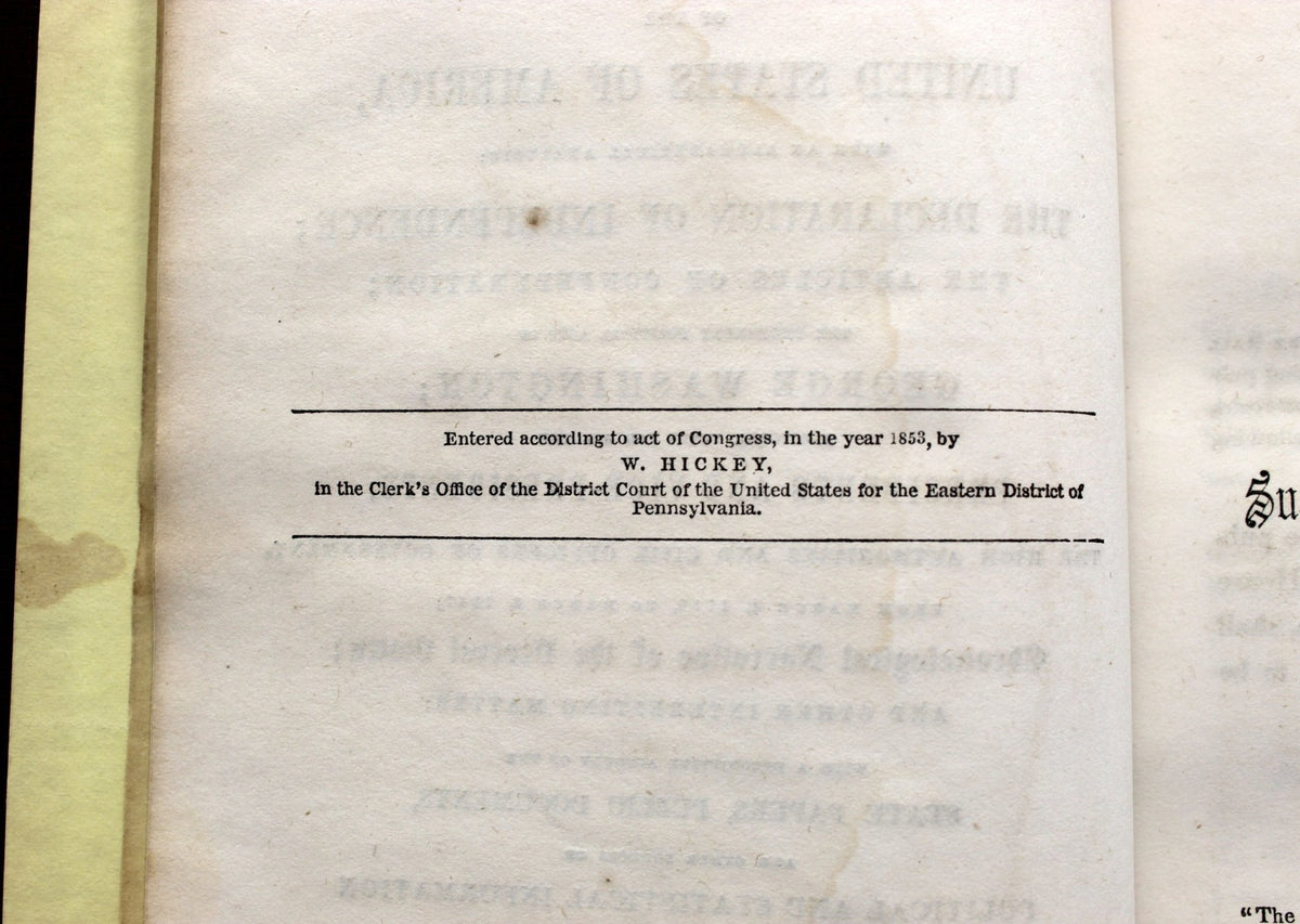 The Constitution of the United States of America with an Alphabetical Analysis, Published by W. Hickey, Seventh Edition, 1855 - The Great Republic