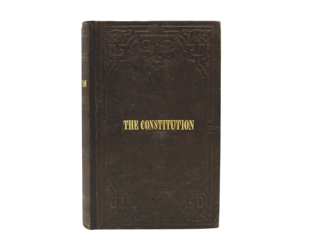 The Constitution of the United States of America with an Alphabetical Analysis, Published by W. Hickey, Seventh Edition, 1855 - The Great Republic
