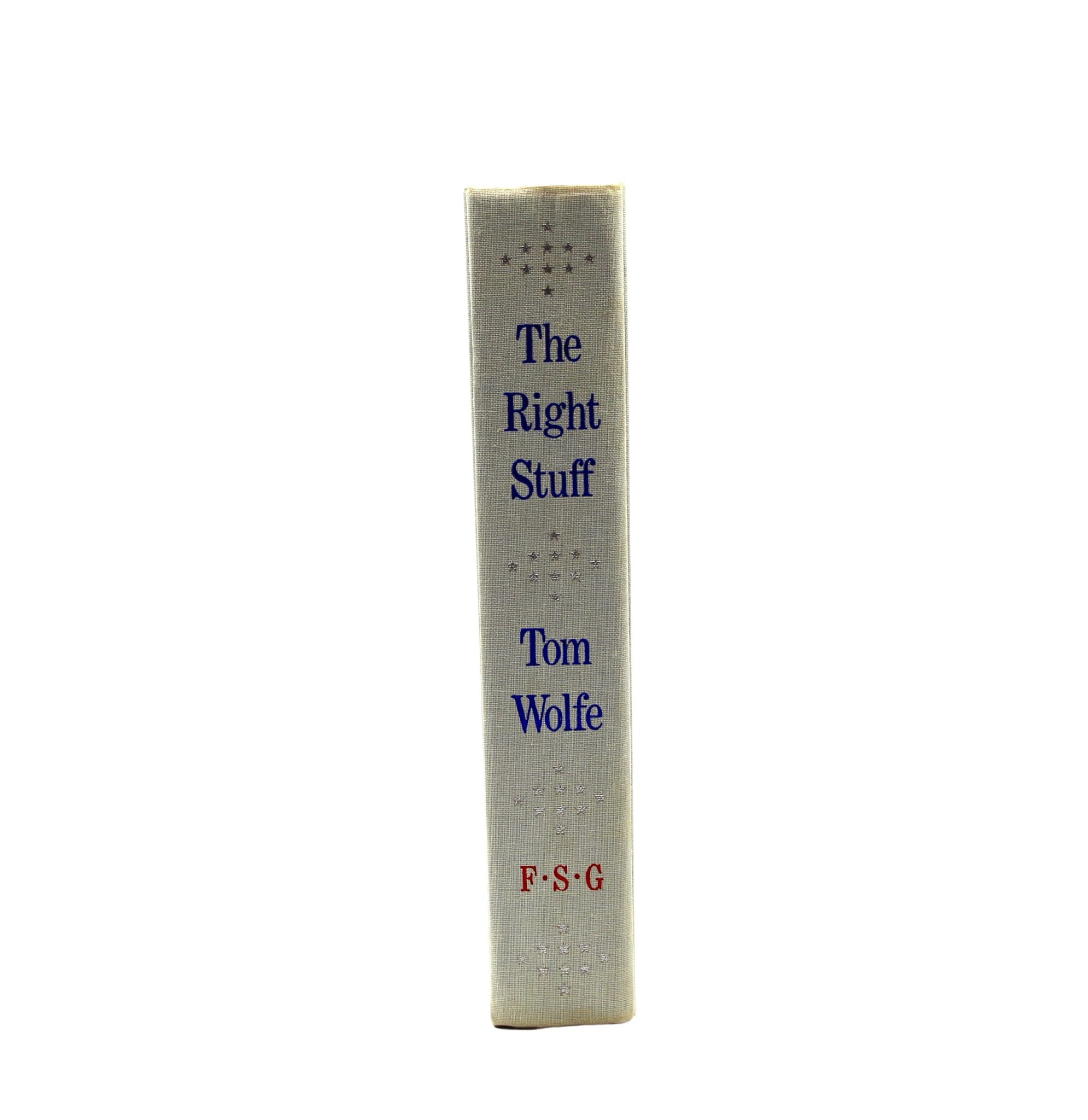 The Right Stuff, Signed by Tom Wolfe, First Edition in Original Dust Jacket, 1979 - The Great Republic