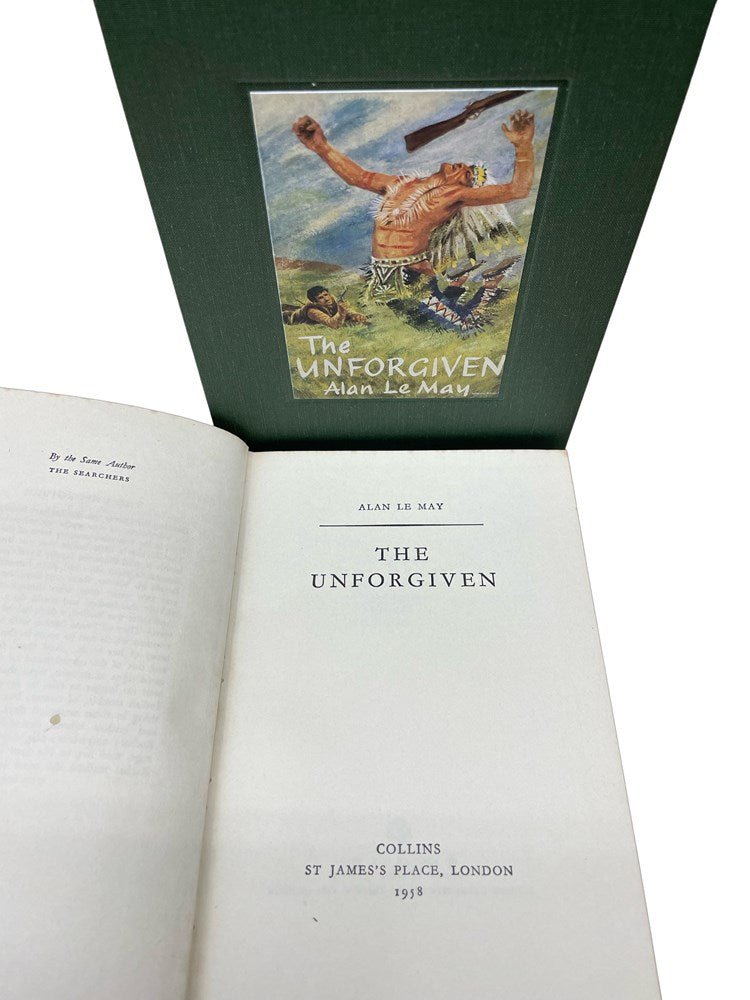The Unforgiven by Alan Le May, First British Edition, 1958 - The Great Republic