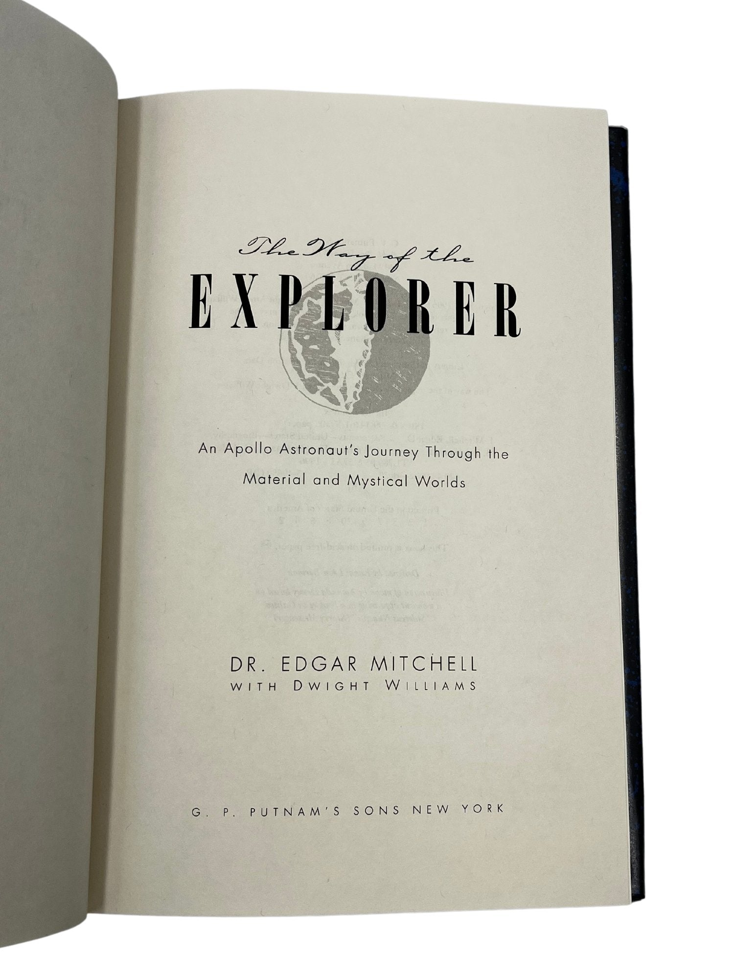 The Way of the Explorer, Signed by Dr. Edgar Mitchell, First Edition in Original Dust Jacket, 1996 - The Great Republic
