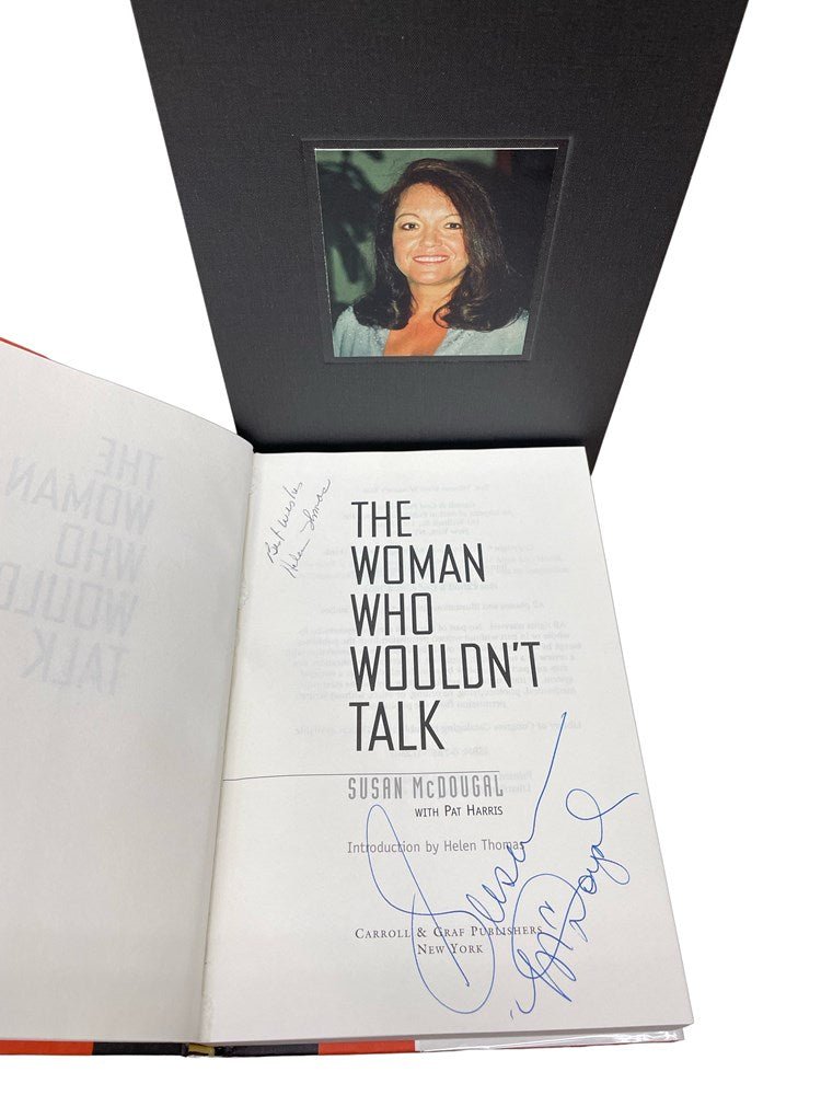The Woman Who Wouldn't Talk, Signed by Susan McDougal, First Edition, 2003 - The Great Republic