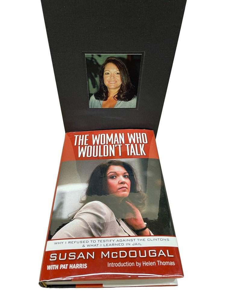 The Woman Who Wouldn't Talk, Signed by Susan McDougal, First Edition, 2003 - The Great Republic