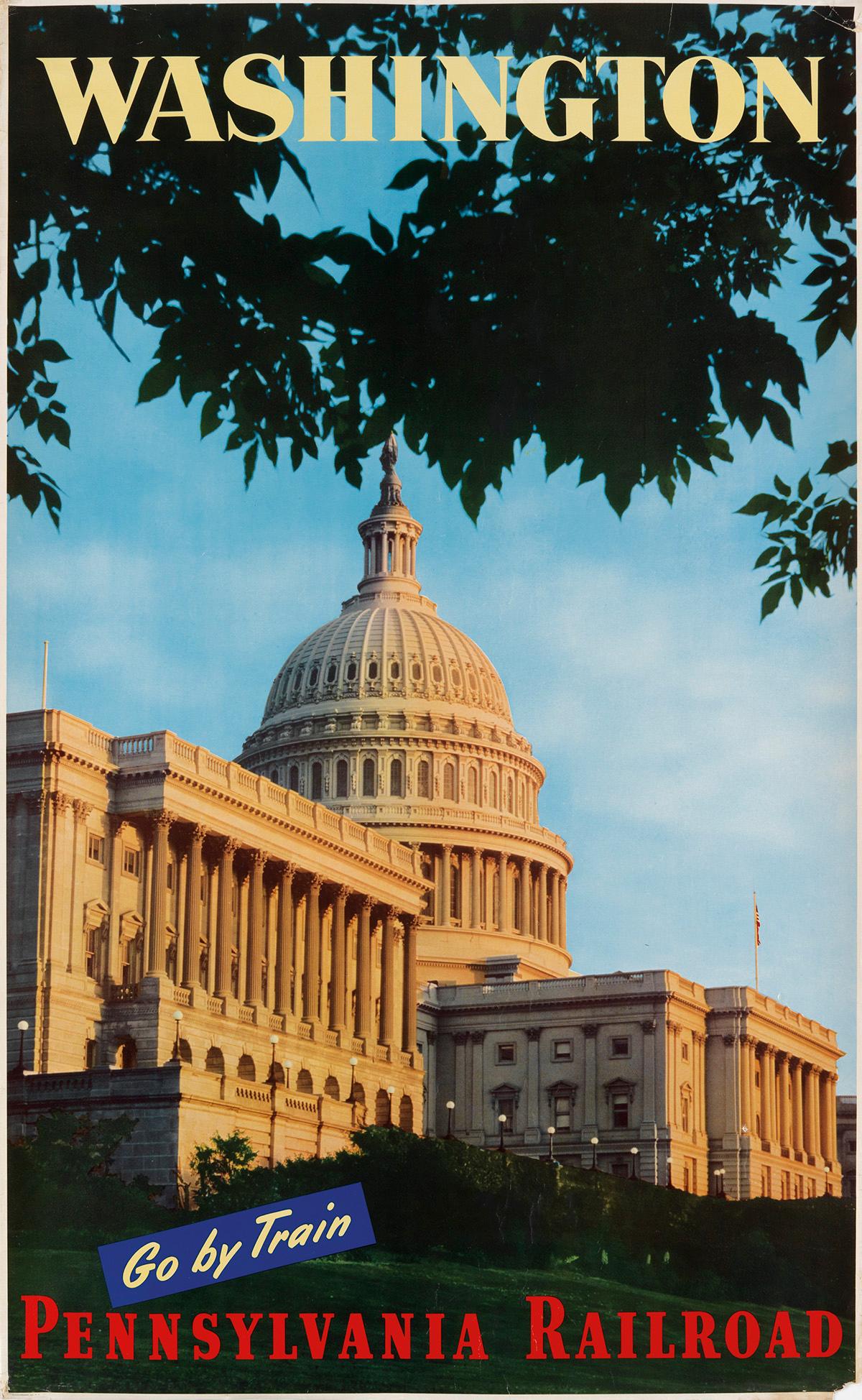 "Washington/ Go By Train/ Pennsylvania Railroad" Vintage Travel Poster - The Great Republic