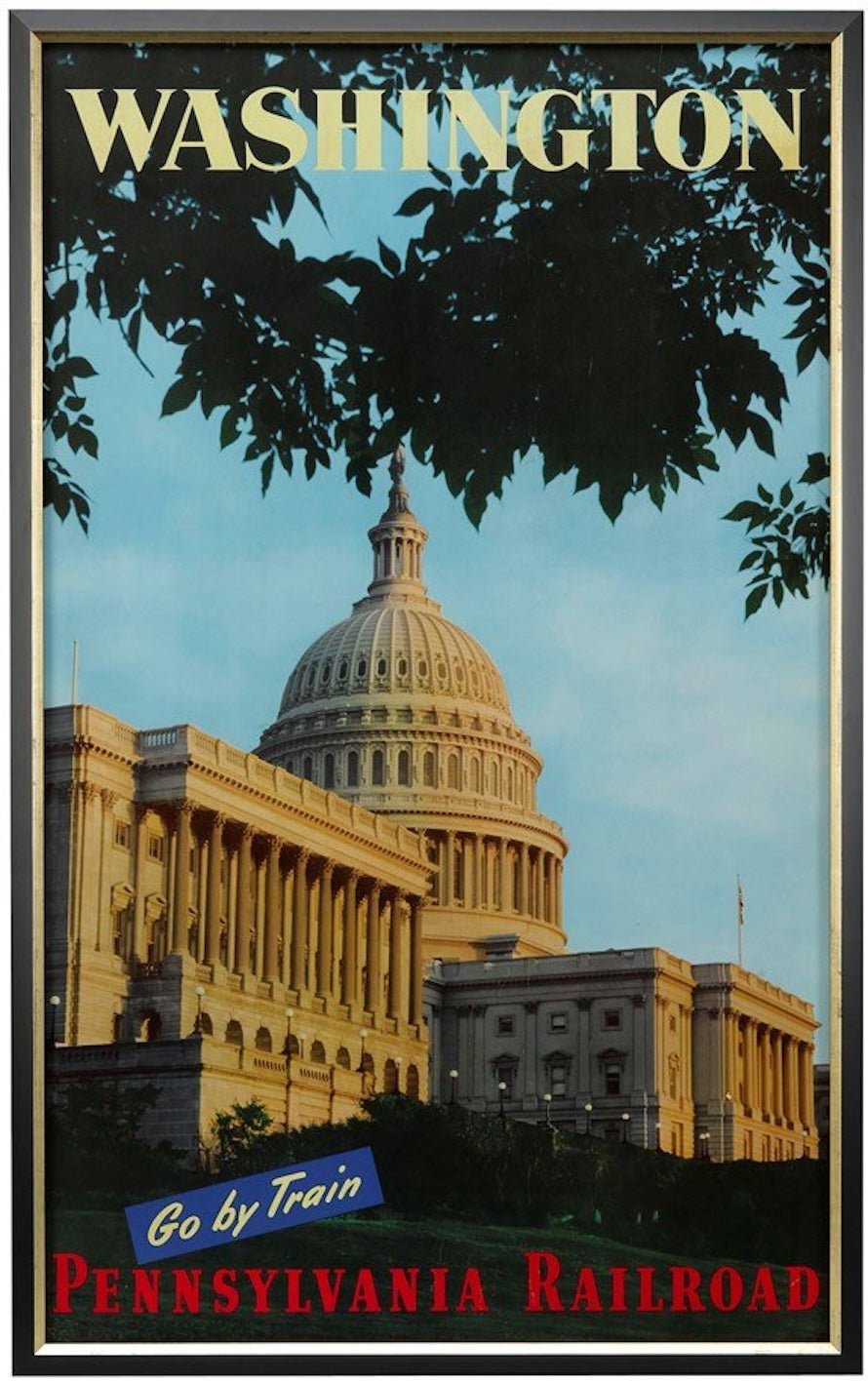 "Washington/ Go By Train/ Pennsylvania Railroad" Vintage Travel Poster - The Great Republic
