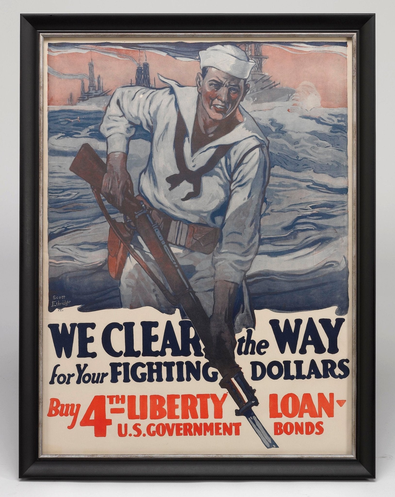"We Clear the Way for Your Fighting Dollars" WWI Fourth Liberty Loan Poster by Scott Ethridge - The Great Republic