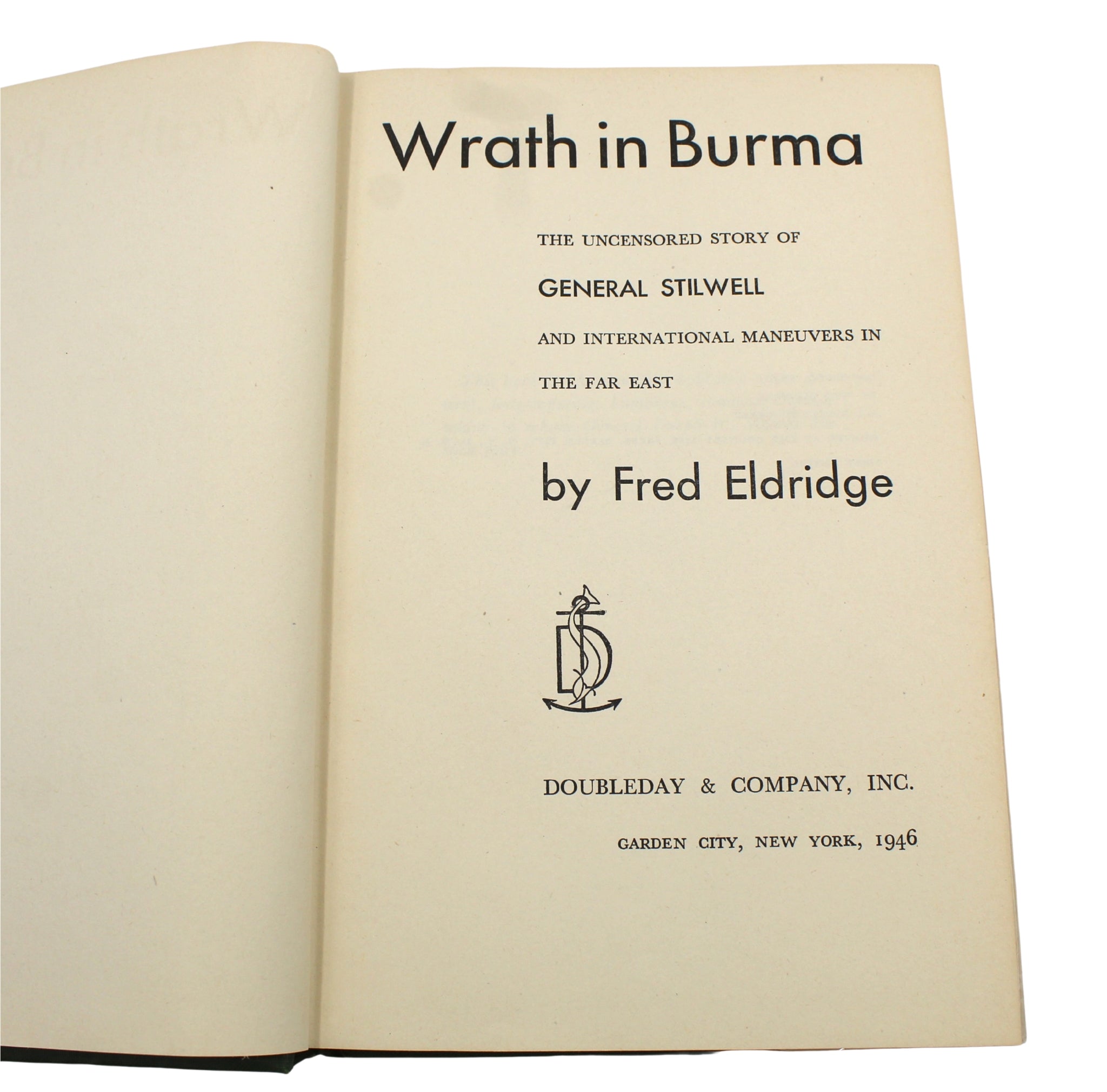 Wrath in Burma by Fred Eldridge, First Edition, In Original Dust Jacket, 1946 - The Great Republic