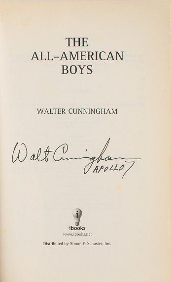 The All-American Boys, Signed by Walter Cunningham, First Updated Paperback Edition, 2004